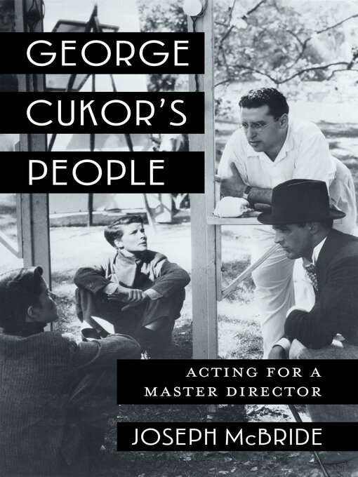 Title details for George Cukor's People by Joseph McBride - Available